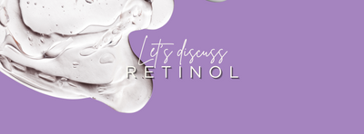 Retinol: A Guide