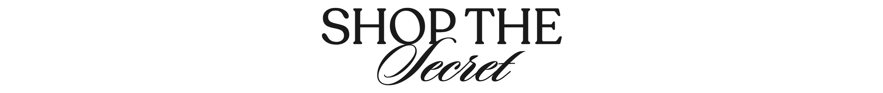 Shop the secret