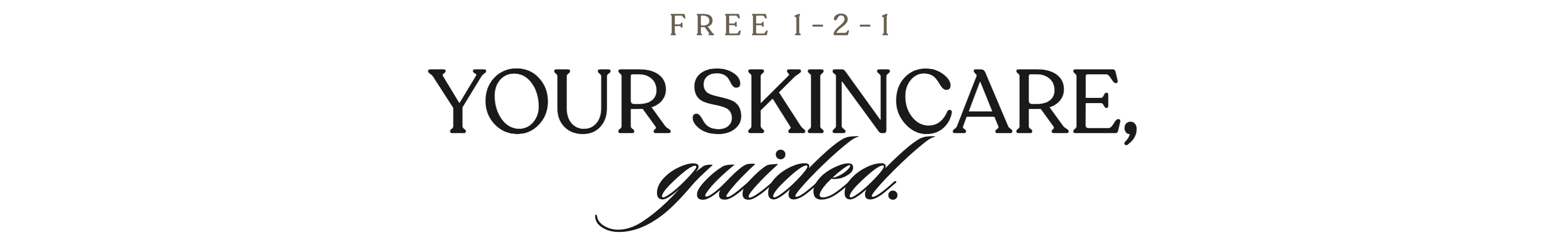 Your skincare, guided