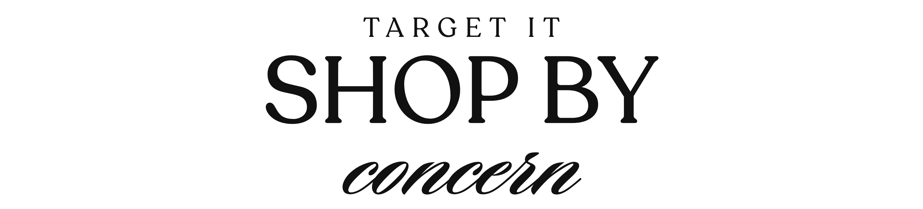 Shop by Concern