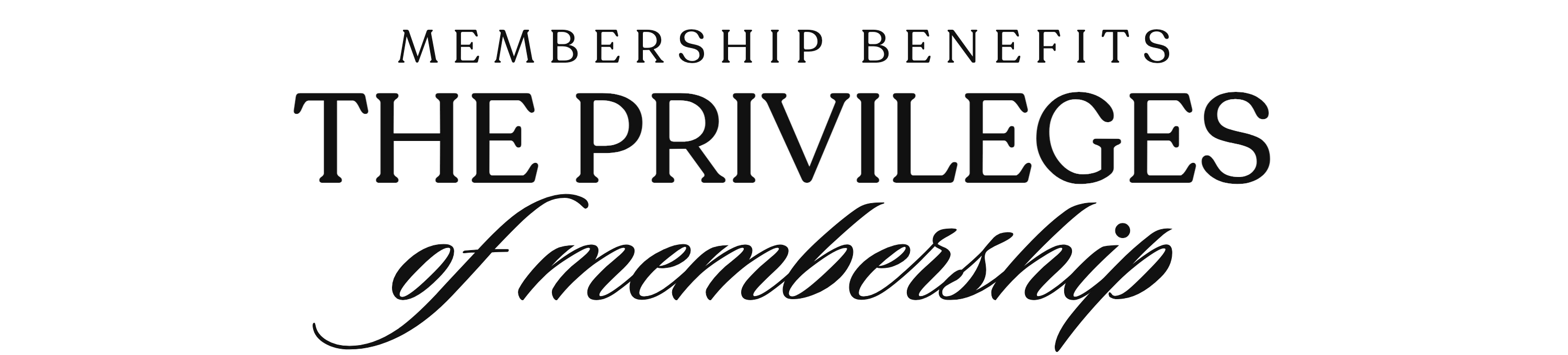 The Privileges of Membership