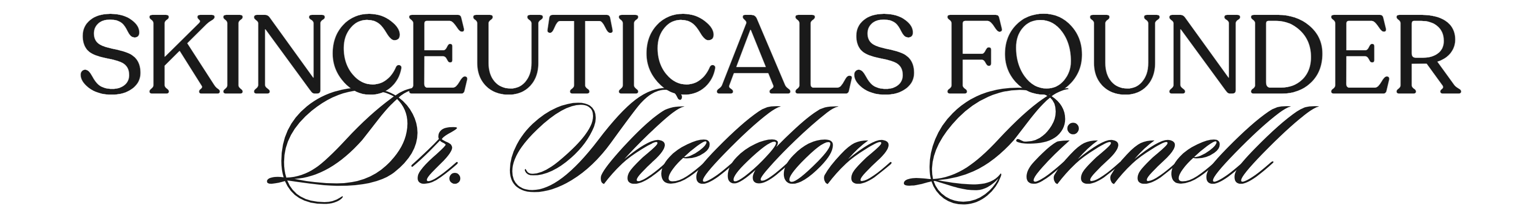SkinCeuticals Founder: Dr. Sheldon Pinnell