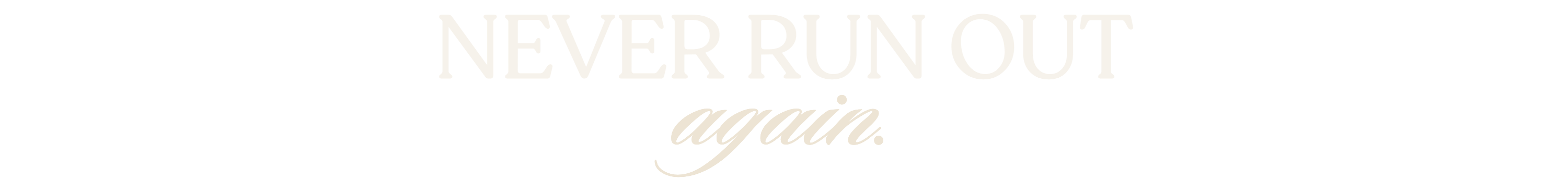 Never run out again.