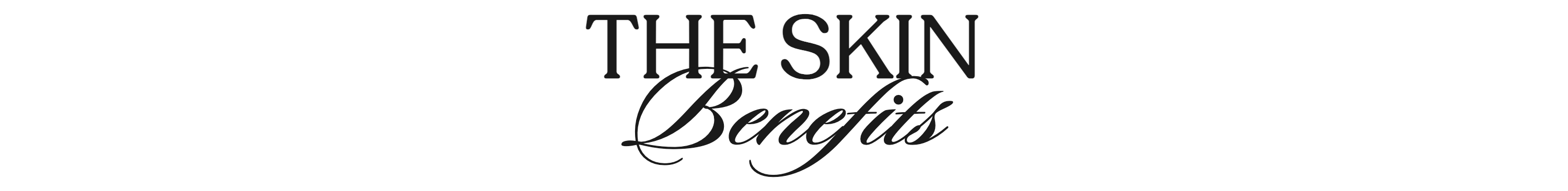 The Skin Benefits